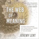 The Web of Meaning, Jeremy Lent