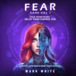Fear, Mark White