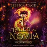 Tales of Novia, Volume 1, Book 4, Jessica Cage