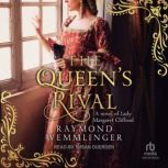 The Queens Rival, Raymond Wemmlinger