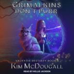 Grimalkins Dont Purr, Kim McDougall