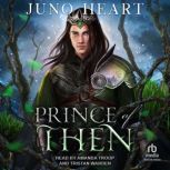 Prince of Then, Juno Heart