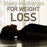 Sleep Meditation for Weight Loss, David Jenkins