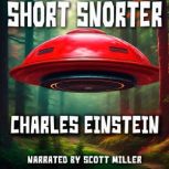 Short Snorter, Charles Einstein