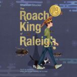 The Roach King of Raleigh, Shannon Stocker