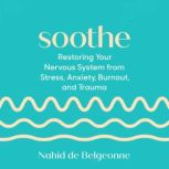 Soothe, Nahid de Belgeonne
