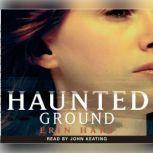 Haunted Ground, Erin Hart
