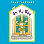 On My Way, Tomie dePaola