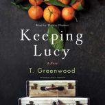 Keeping Lucy, T. Greenwood