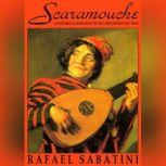Scaramouche, Rafael Sabatini