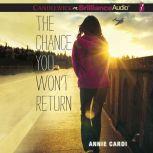 The Chance You Won't Return, Annie Cardi