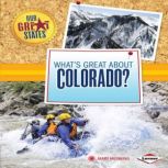 Whats Great about Colorado?, Mary Meinking