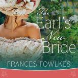 The Earls New Bride, Frances Fowlkes