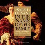 In the Name of the Family, Sarah Dunant