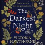 The Darkest Night, Victoria Hawthorne