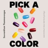 Pick a Color, Souvankham Thammavongsa