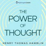 The Power of Thought, Henry Thomas Hamlin