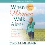 When Women Walk Alone, Cindi McMenamin