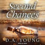Second Chances, D. A. Young