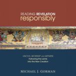 Reading Revelation Responsibly, Michael J. Gorman