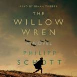 The Willow Wren, Philipp Schott