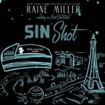 Sin Shot, Raine Miller