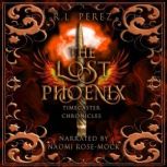 The Lost Phoenix, R.L. Perez