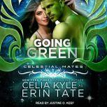 Going Green, Celia Kyle