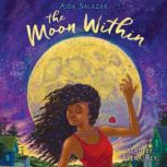 The Moon Within, Aida Salazar