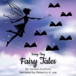TeenyTiny Fairy Tales, Various Authors