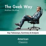The Geek Way by Andrew McAfee, American Classics