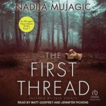 The First Thread, Nadija Mujagic