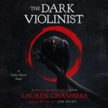 The Dark Violinist, Lauren Chambers