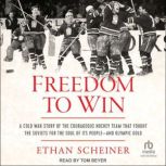 Freedom to Win, Ethan Scheiner