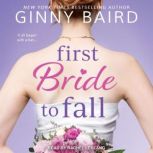 First Bride to Fall, Ginny Baird