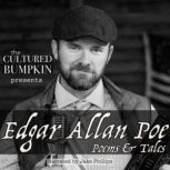 The Cultured Bumpkin Presents Edgar ..., Edgar Allan Poe