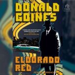 Eldorado Red, Donald Goines