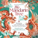 The Mandarin Tree, Samantha Blossom