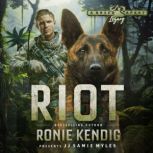 Riot, Ronie Kendig