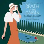 Death in the Garden, Isabella Bassett