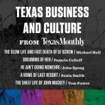 Texas Business and Culture from Texas Monthly, Various