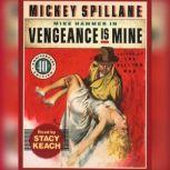 Vengeance is Mine, Mickey Spillane