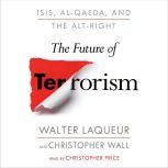 The Future of Terrorism, Walter Laqueur
