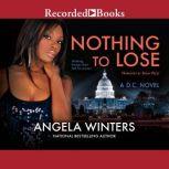 Nothing to Lose, Angela Winters