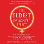 The Eldest Daughter Effect, Lisette Schuitemaker