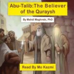 AbuTalib The Believer of the Qurays..., Mahdi Maghrebi