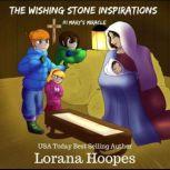 The Wishing Stone Inspirations 1, Lorana Hoopes