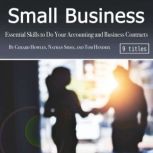 Small Business Essential Skills to Do Your Accounting and Business Contracts, Tom Hendrix