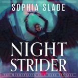 Nightstrider, Sophia Slade