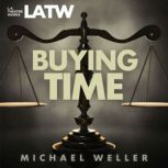 Buying Time, Michael Weller